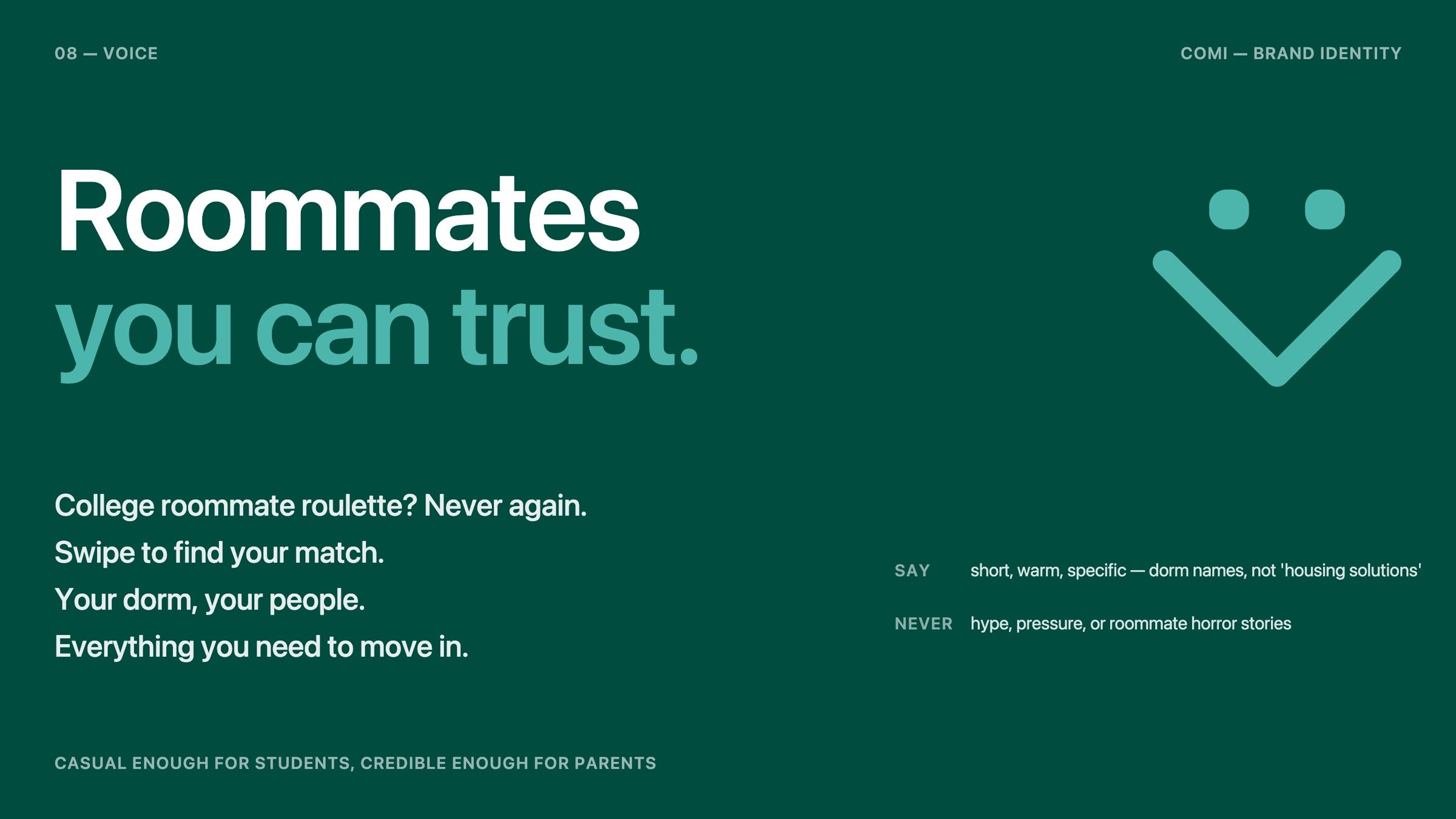 Voice — Roommates you can trust, with sample lines