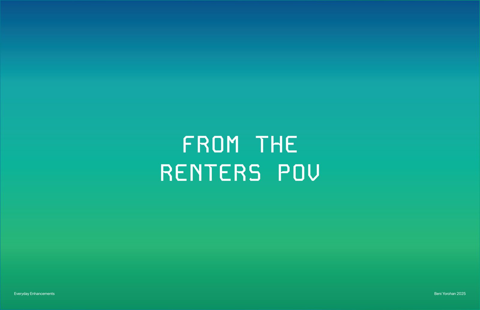 From the renter's POV