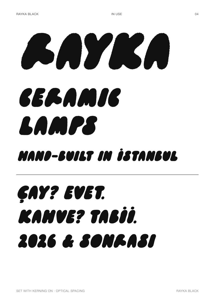 Rayka Black specimen — in use