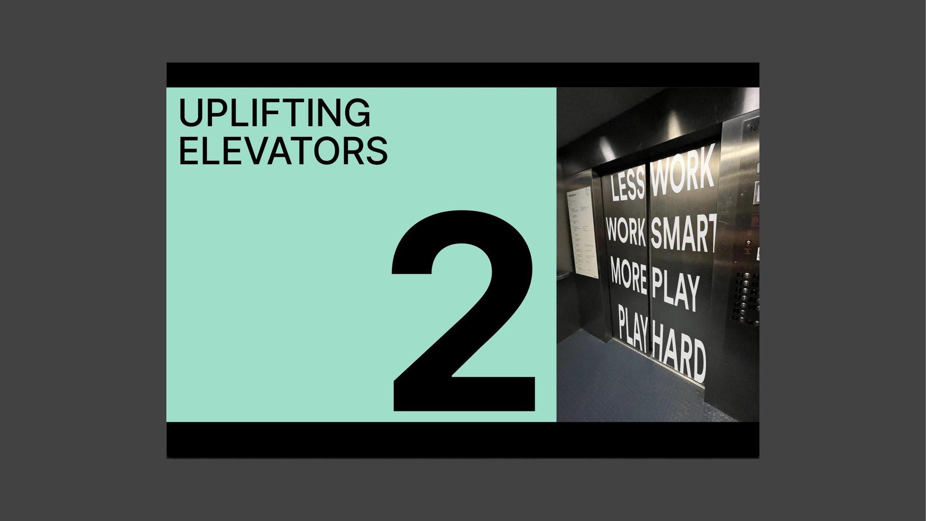 Idea 2 — Uplifting Elevators